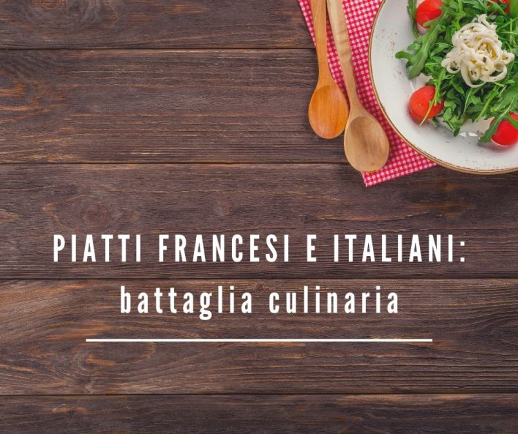 battaglia culinaria piatti francesi e italiani